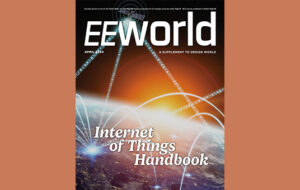 April 2024 Issue: Internet of Things Handbook